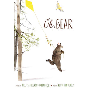 Oh, Bear Book By Melissa Nelson Greenberg