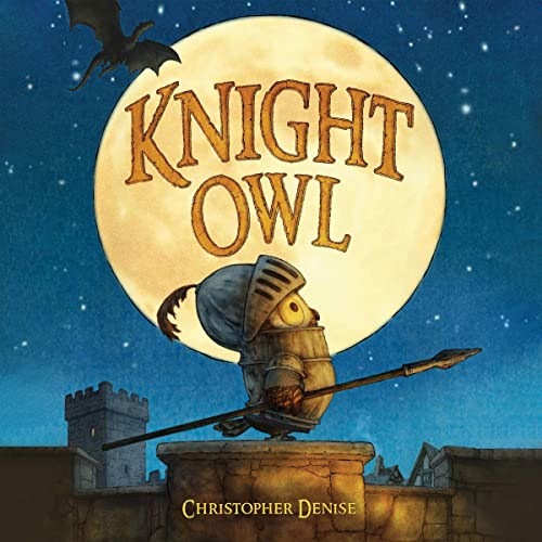 Knight Owl Book By Christopher Denise