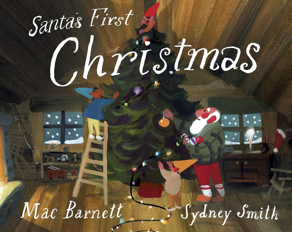 Santa's First Christmas Book By Mac Barnett