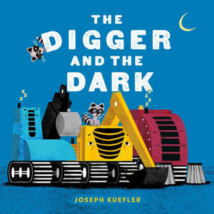 The Digger in the Dark Book By Joseph Kuefler