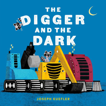 The Digger in the Dark Book By Joseph Kuefler