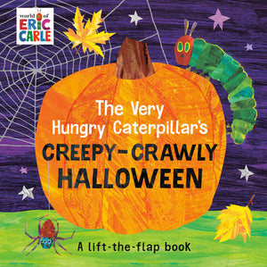 The Very Hungry Caterpillar's Creepy-Crawly Halloween A Lift-the-Flap Book By Eric Carle