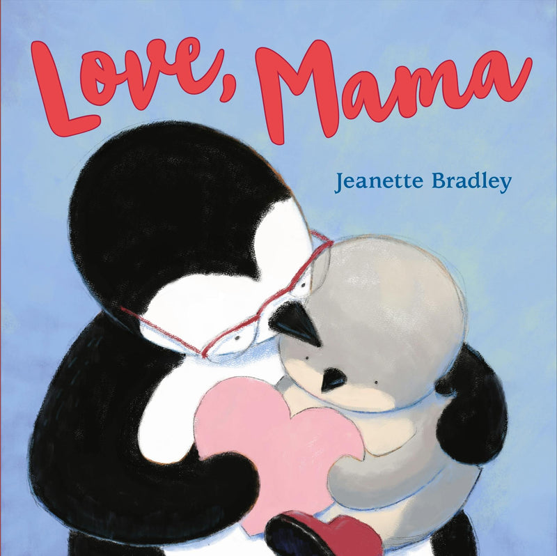 Love, Mama Book By Jeanette Bradley