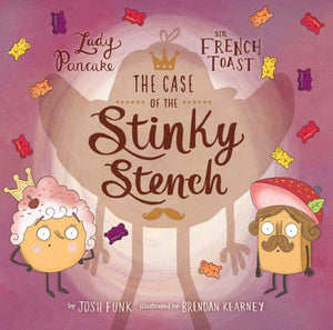 The Case of the Stinky Stench Book by Josh Funk