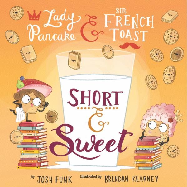 Short & Sweet Book by Josh Funk