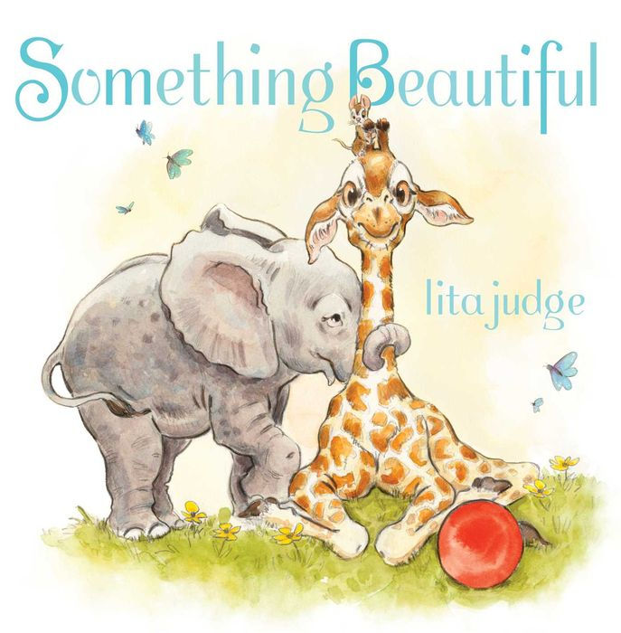 Something Beautiful Book by Lita Judge