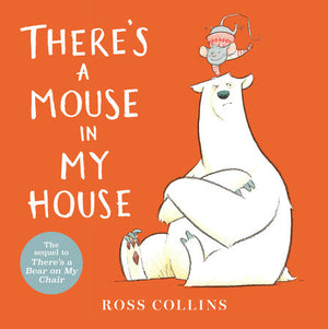 There's a Mouse in My House Board Book By Ross Collins