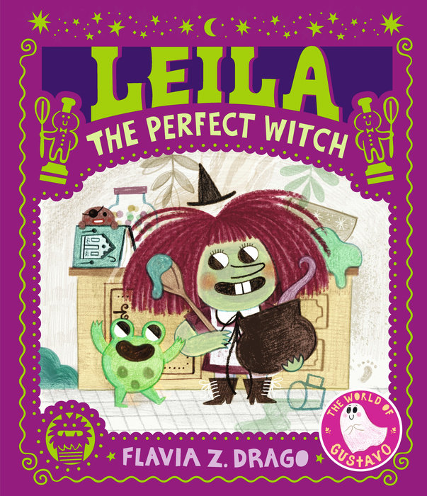 Leila, The Perfect Witch by Flavia Z. Drago