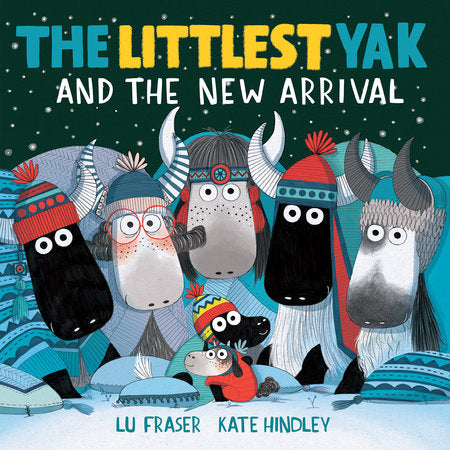 The Littlest Yak And the New Arrival Book By Lu Fraser