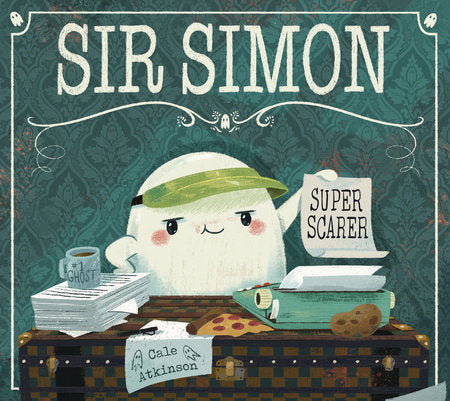 Sir Simon: Super Scarer Book By  Cale Atkinson