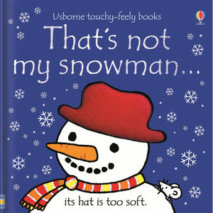 That's Not My Snowman... Touchy-Feely Book By Fiona Watt