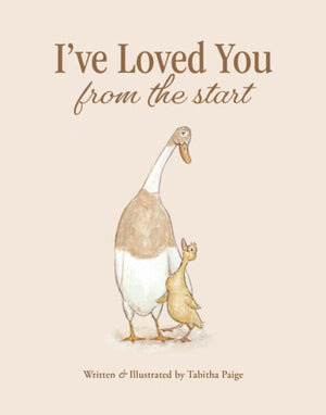 I've Loved You from the Start By Tabitha Paige