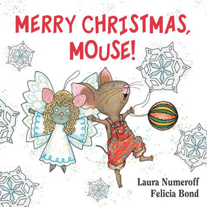 Merry Christmas Mouse Board Book by Laura Numeroff
