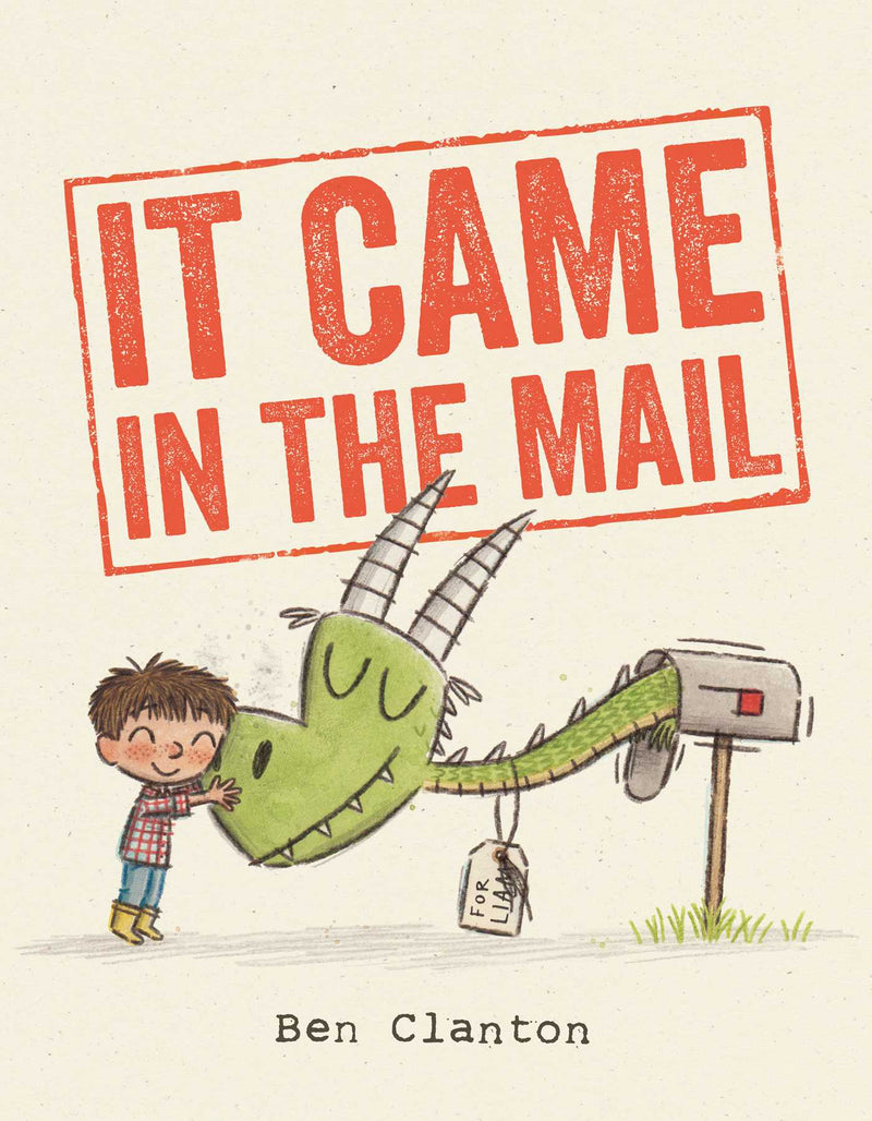 It Came in the Mail Book by Ben Clanton