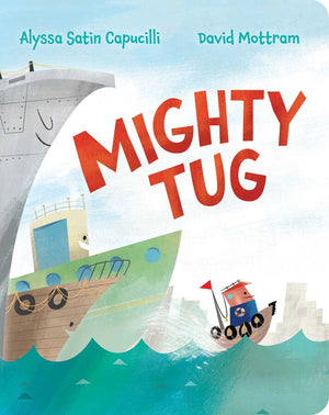 Might Tug Board Book by Alyssa Satin Capucilli
