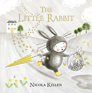 The Little Rabbit Book by Nicola Killen