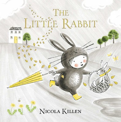 The Little Rabbit Book by Nicola Killen